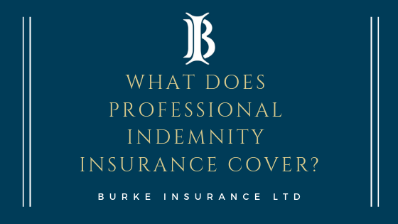 What Does Professional Indemnity Insurance Cover?